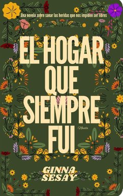 Cover El hogar que siempre fui (eBook, ePUB)