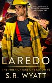 Laredo (The Firefighters of Station #8, #4) (eBook, ePUB) Laredo (The Firefighters of Station #8, #4) (eBook, ePUB)