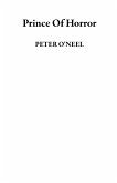 Prince Of Horror (eBook, ePUB) Prince Of Horror (eBook, ePUB)