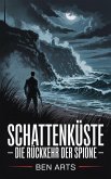 Schattenküste - Die Rückkehr der Spione (eBook, ePUB) Schattenküste - Die Rückkehr der Spione (eBook, ePUB)