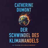Der schwindel des klimawandels: Die täuschung der globalen erwärmung (MP3-Download) Der schwindel des klimawandels: Die täuschung der globalen erwärmung (MP3-Download)