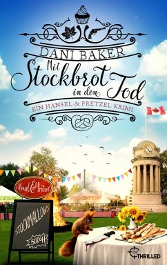 Cover Mit Stockbrot in den Tod. Ein Hansel & Pretzel Krimi (eBook, ePUB)