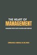 The Heart of Management: Managing... - Bild 1
