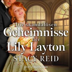 Cover Die skandalösen Geheimnisse der Lily Layton   Historischer Liebesroman (MP3-Download)
