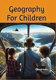 Geography For Children (eBook, ePUB)