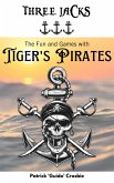 Three Jacks - The Fun And Games With Tiger's Pirates (eBook, ePUB)