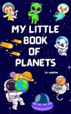 My Little Book of Planets (eBook, ePUB)