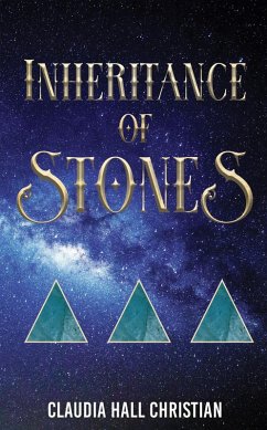 The Inheritance of Stones (eBook, ePUB) - Christian, Claudia Hall