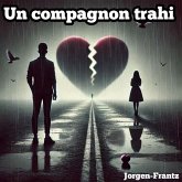 Un compagnon trahi (eBook, ePUB)