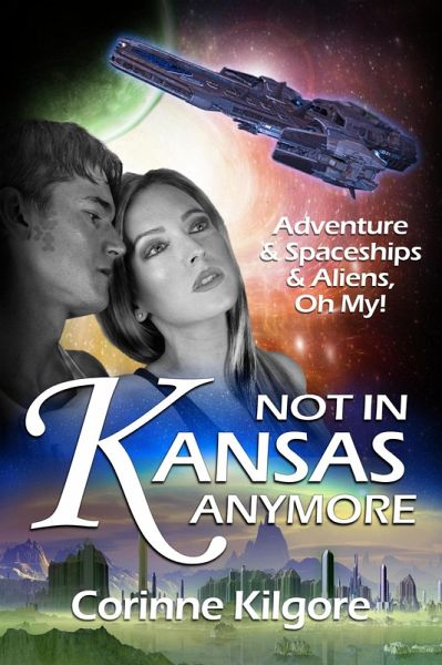 Not In Kansas Anymore (eBook, ePUB) Not In Kansas Anymore (eBook, ePUB)