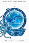 Warlocks & Sorceresses: A Celestial Misfit (Division of Global Magic Affairs) (eBook, ePUB)