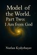 Model of the World. Part Two: I Am from... - Bild 1