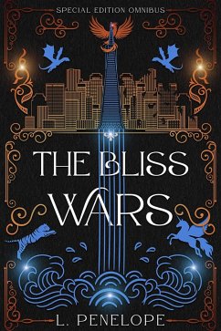Cover The Bliss Wars Omnibus (eBook, ePUB)