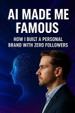 AI Made Me Famous (eBook, ePUB)