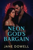 Neon God's Bargain (eBook, ePUB) Neon God's Bargain (eBook, ePUB)