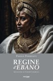 Regine d'ebano (eBook, ePUB)