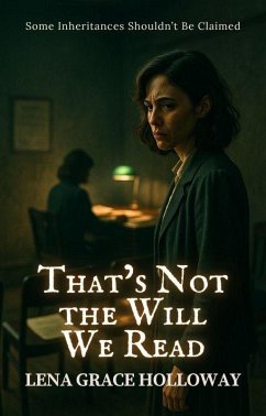 That's Not the Will We Read: Some Inheritances Shouldn't Be Claimed (Grave Humor, #7) (eBook, ePUB) - Holloway, Lena Grace