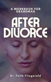 Rediscovering You: A Workbook for Grandmothers After Divorce (eBook, ePUB)