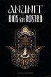 Anunit y el dios sin rostro: Una novela... - Bild 1