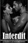 Interdit - Nouvelles érotiques sur le désir, le pouvoir et les fantasmes secrets (eBook, ePUB)