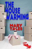The House Warming (The Gang, #7) (eBook, ePUB) The House Warming (The Gang, #7) (eBook, ePUB)