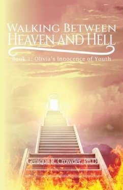 Cover Walking Between Heaven and Hell (eBook, ePUB)