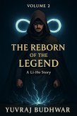 Reborn of the Legend (anime, #2) (eBook, ePUB) Reborn of the Legend (anime, #2) (eBook, ePUB)