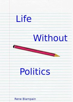 Cover Life Without Politics (eBook, ePUB)