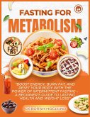 Fasting For Metabolism (eBook, ePUB) Fasting For Metabolism (eBook, ePUB)
