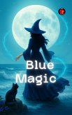 Blue Magic (The Books of the Secret Circle) (eBook, ePUB)