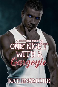 Cover One Night with a Gargoyle (Monster Escort Agency, #3) (eBook, ePUB)