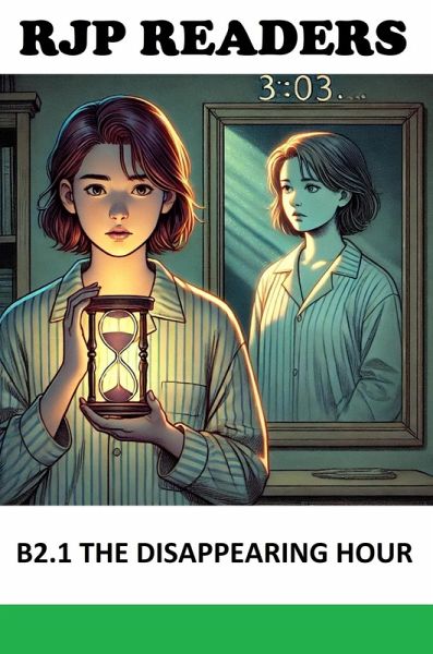 B2.1 The Disappearing Hour (RJP READERS) (eBook, ePUB)