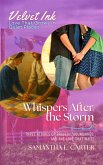 Whispers After the Storm: Three Stories of Bravery, Boundaries, and the Love That Waits (Velvet Ink: Love That Grows in Quiet Places, #10) (eBook, ePUB) Whispers After the Storm: Three Stories of Bravery, Boundaries, and the Love That Waits (Velvet Ink: Love That Grows in Quiet Places, #10) (eBook, ePUB)