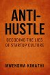 Anti-Hustle: Decoding the Lies of... - Bild 1