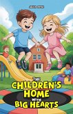 The Children's Home with Big Hearts (eBook, ePUB) The Children's Home with Big Hearts (eBook, ePUB)
