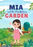 Mia and the Magic Mindfulness Garden (eBook, ePUB)