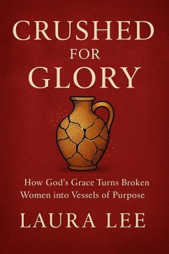 Crushed for Glory (eBook, ePUB) - Lee, Laura