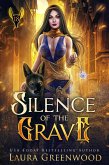 Silence of the Grave (The Apprentice Of Anubis, #18) (eBook, ePUB) Silence of the Grave (The Apprentice Of Anubis, #18) (eBook, ePUB)