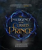 The Insurgence of The Cursed Prince (eBook, ePUB)
