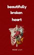 Beautifully Broken Heart (eBook, ePUB) - Bild 1