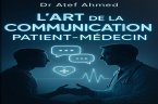 L'Art de la Communication Patient-Médecin (eBook, ePUB)
