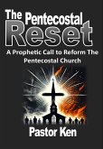 The Pentecostal Reset (eBook, ePUB) The Pentecostal Reset (eBook, ePUB)