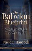 The Babylon Blueprint (eBook, ePUB)