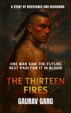 The Thirteen Fires (eBook, ePUB)