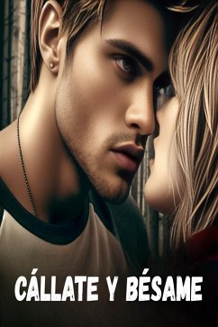 Cover Cállate y Bésame (eBook, ePUB)