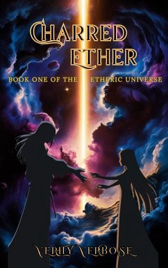 Charred Ether (The Etheric Universe, #1) (eBook, ePUB) - Verbose, Verity