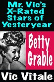 Mr. Vic's X-Rated Stars of Yesteryear Betty Grable (eBook, ePUB) Mr. Vic's X-Rated Stars of Yesteryear Betty Grable (eBook, ePUB)