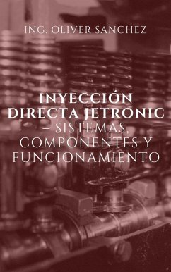 Inyección Directa Jetronic - Sistemas, Componentes y Funcionamiento (eBook, ePUB) - Sanchez, Oliver