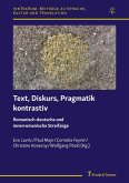 Text, Diskurs, Pragmatik kontrastiv (eBook, PDF) Text, Diskurs, Pragmatik kontrastiv (eBook, PDF)