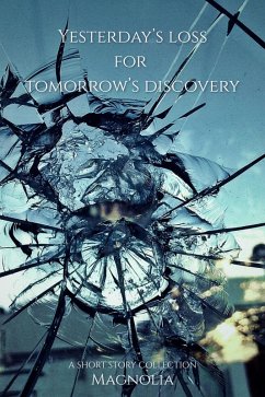 Cover Yesterday's Loss for Tomorrow's Discovery (eBook, ePUB)